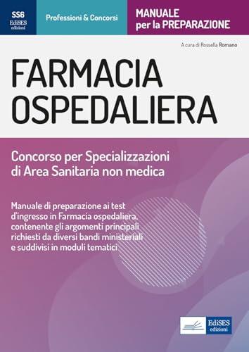 Farmacia Ospedaliera - Manuale per la preparazione
