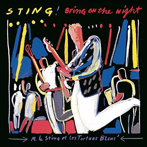 Bring On The Night (Digitally Remastered) - Sting