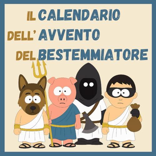 Calendario dell'Avvento Uomo Bestemmiatore