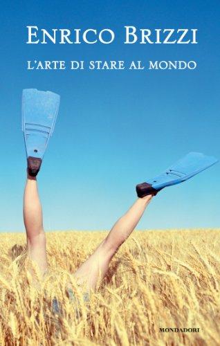 L'arte di stare al mondo