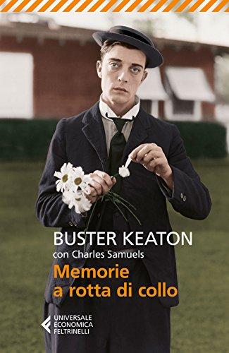 Memorie a rotta di collo - Buster Keaton