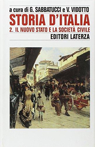 Storia d'Italia. Il nuovo stato e la società civile. Vol. II: Vol. 2