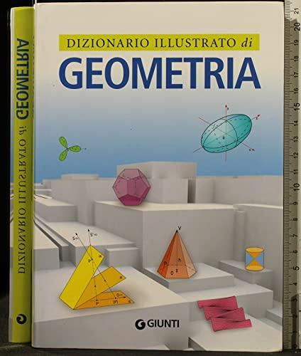 Dizionario Illustrato di Geometria - Giunti Editore