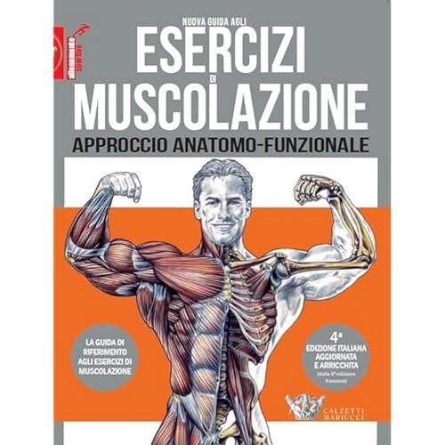 Nuova Guida agli Esercizi di Muscolazione