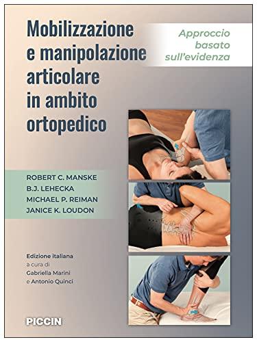 Mobilizzazione e manipolazione articolare in ambito ortopedico. Approccio basato sull'evidenza