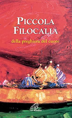 Piccola filocalia della preghiera del cuore
