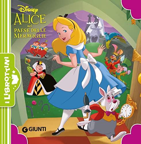 Alice nel Paese delle Meraviglie - Librottino Disney Edizione Colorata