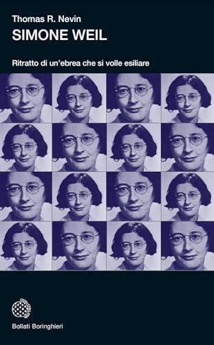 Simone Weil. Ritratto di un'ebrea che si volle esiliare