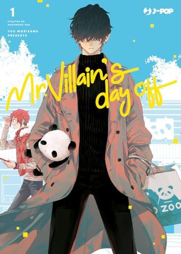 Mr. Villain's day off (Vol. 1)
