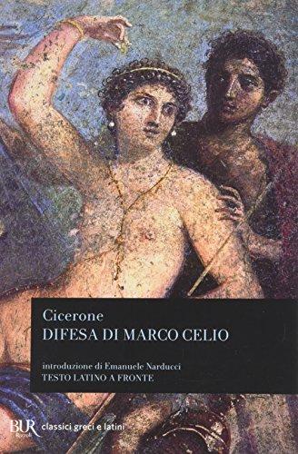 Difesa di Marco Celio (I Classici della BUR)