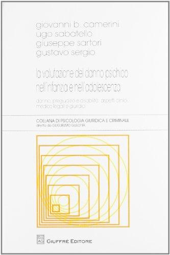 Valutazione Del Danno Psichico Nell'Infanzia E Nell'Adolescenza