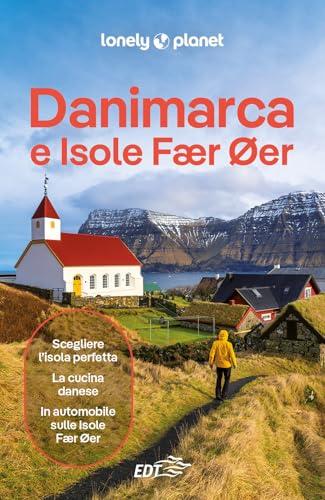 Danimarca e Isole Faeroer: Guida Completa per il Viaggiatore Moderno