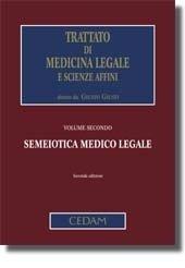 Semeiotica medico legale: Vol. 2