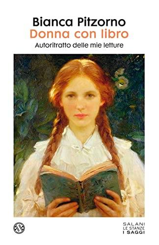 Donna con libro: Autoritratto delle mie letture