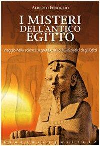I misteri dell'antico Egitto