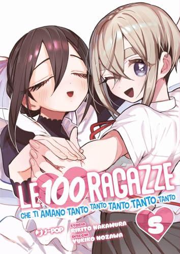 Le 100 Ragazze che Ti Amano Tanto Tanto Tanto Tanto Tanto Vol. 5