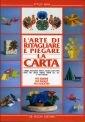 L'arte di ritagliare e piegare la carta
