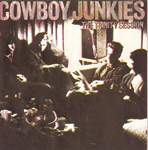 Trinity Sessions - The Cowboy Junkies