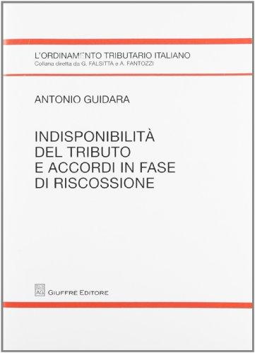 Indisponibilita' del tributo e accordi in fase di riscossione