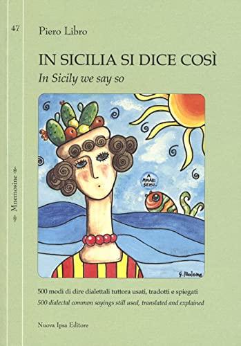 In Sicilia si dice... - In Sicily we