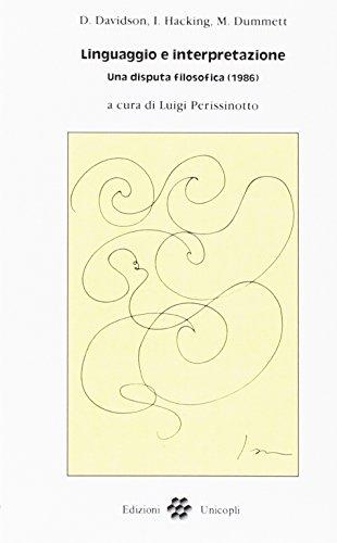 Linguaggio e interpretazione. Una disputa filosofica