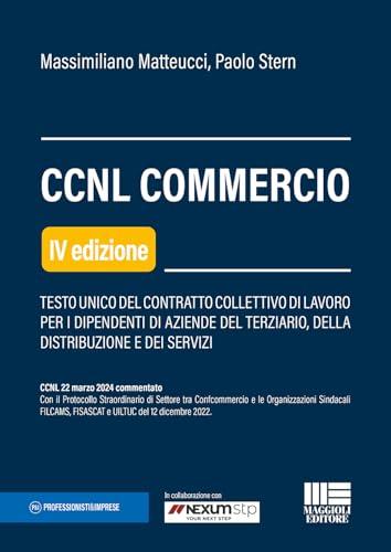 CCNL Commercio 2024: Testo Unico per Dipendenti del Terziario, Distribuzione e Servizi
