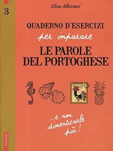 Quaderno d'esercizi per imparare le parole del portoghese (Vol. 3)