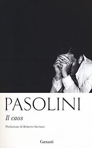 Il caos - Pier Paolo Pasolini (Garzanti)