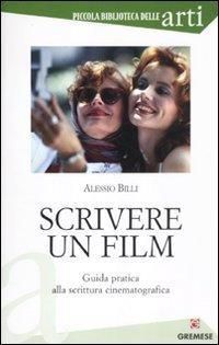 Scrivere un Film: Guida Pratica alla Scrittura Cinematografica