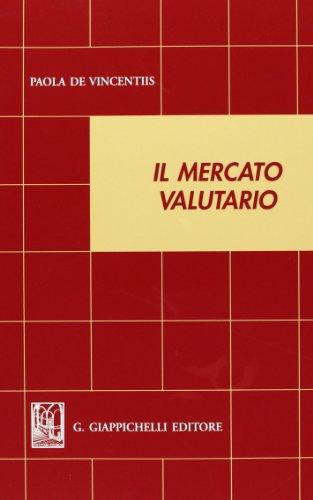 Il mercato valutario