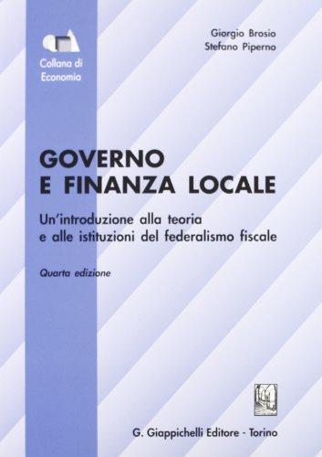 Governo e Finanza Locale: Un'introduzione alla teoria e alle istituzioni del federalismo fiscale