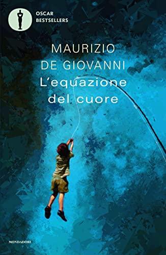 L'equazione del cuore - Maurizio De Giovanni