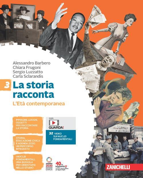 Storia racconta. Per la Scuola media. Con Contenuto digitale (fornito elettronicamente) (La). Vol. 3: L'Età contemporanea