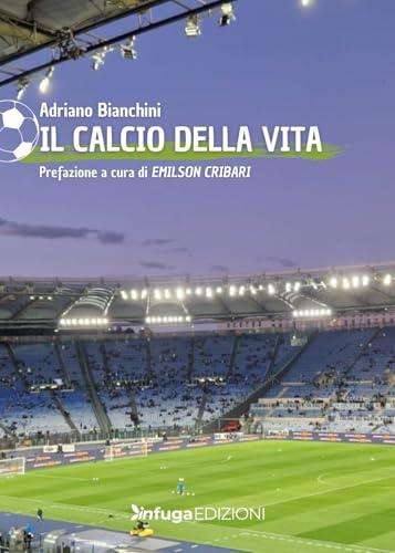 Il calcio della vita