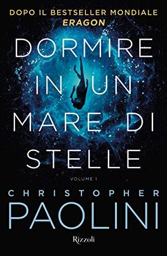 Dormire in un mare di stelle VOL. 1