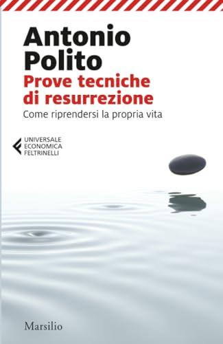Prove tecniche di resurrezione