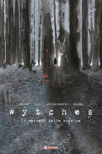Wytches. Il segreto delle streghe