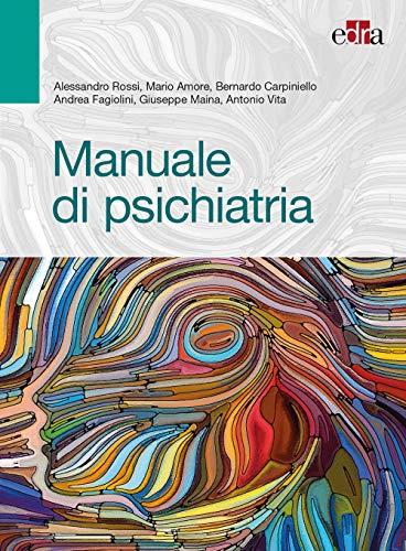Manuale di psichiatria - Edra