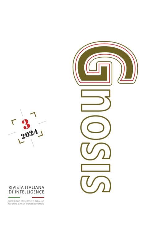 Gnosis. Rivista italiana di Intelligence (2024) (Vol. 3)