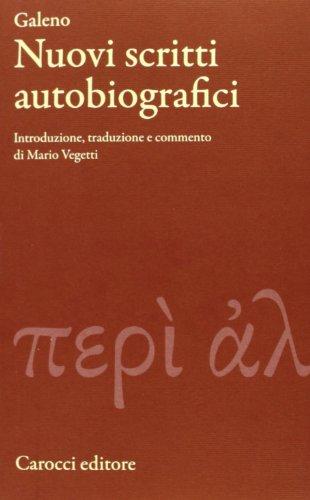 Nuovi scritti autobiografici di Galeno - Carocci Editore