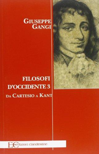 Filosofi d'Occidente: Da Cartesio a Kant
