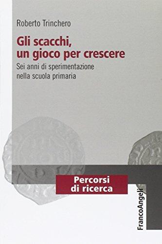 Gli scacchi, un gioco per crescere