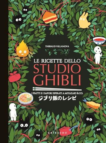 Le ricette dello Studio Ghibli: I piatti e i sapori ispirati a Miyazaki & co.