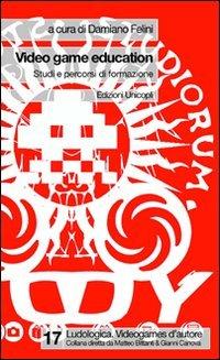 Video Game Education: Studi e Percorsi di Formazione