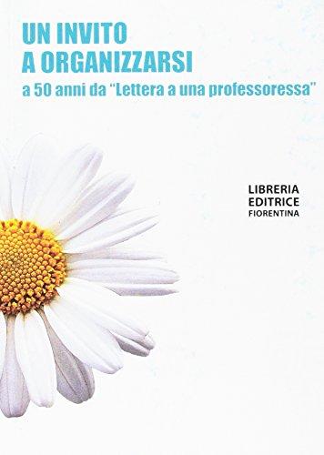 Un invito a organizzarsi a 50 anni da «Lettera a una professoressa»