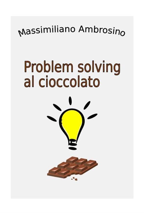 Problem Solving al Cioccolato: Matematica Divertente per le Scuole Primarie