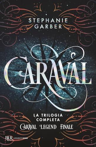 Caraval. La trilogia completa