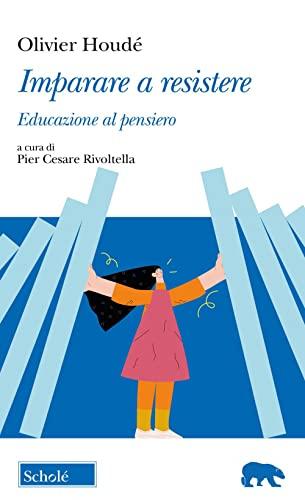 Imparare a resistere: Per una pedagogia della resistenza