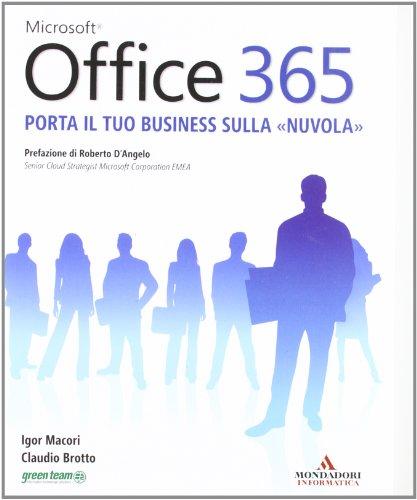 Microsoft Office 365. Porta il tuo business sulla «nuvola»