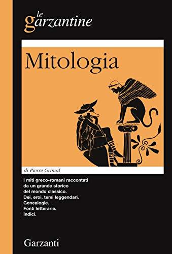 Mitologia - Pierre Grimal - Garzanti